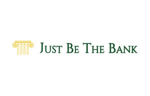 Just Be The Bank Just Be The Bank
